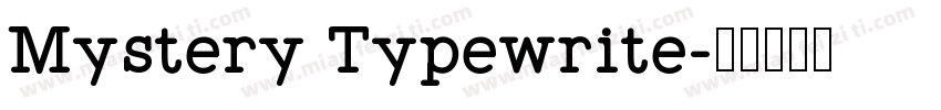 Mystery Typewrite字体转换